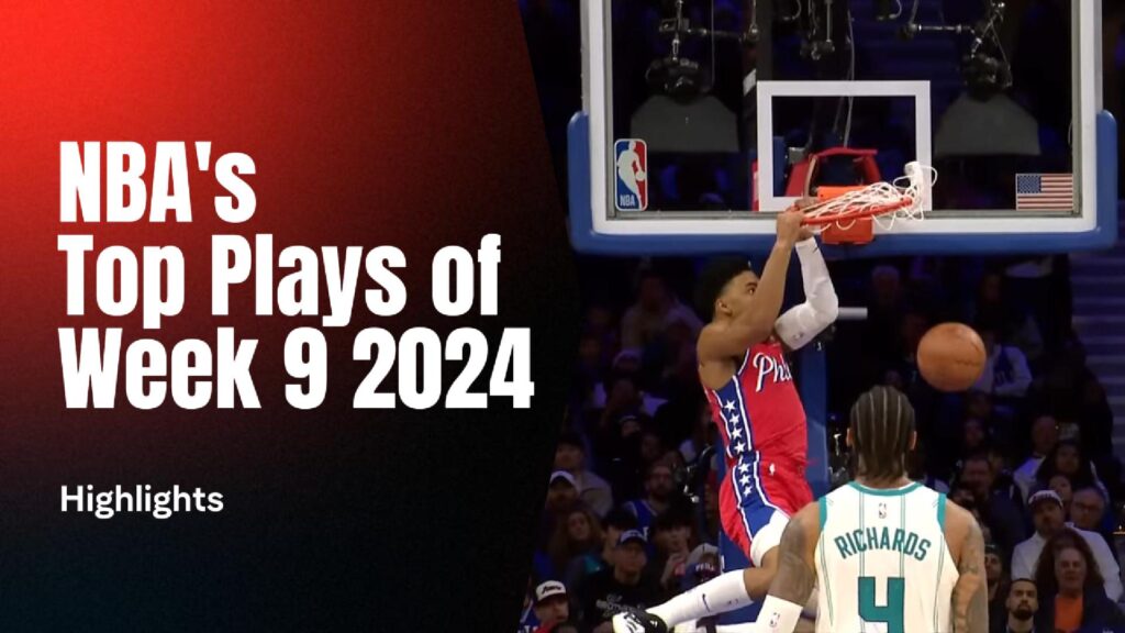 NBA's Top Plays of Week 9 2024